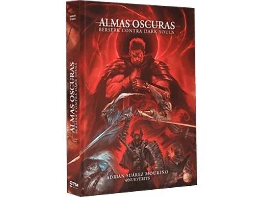 Almas Oscuras. Berserk contra Dark Souls | 9788412936933 | Suárez Mouriño, Adrián | Llibreria online de Figueres i Empordà