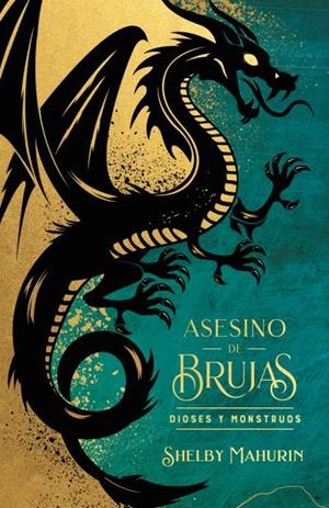 Asesino de brujas: Dioses y monstruos - Edición limitada | 9788419252975 | MAHURIN, SHELBY | Llibreria online de Figueres i Empordà
