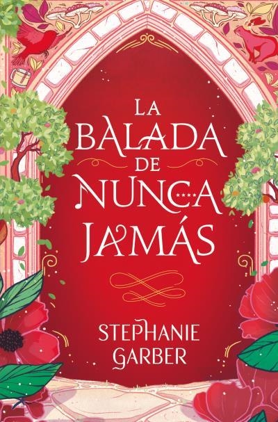 LA BALADA DE NUNCA JAMÁS | 9788419130808 | GARBER, STEPHANIE | Llibreria online de Figueres i Empordà