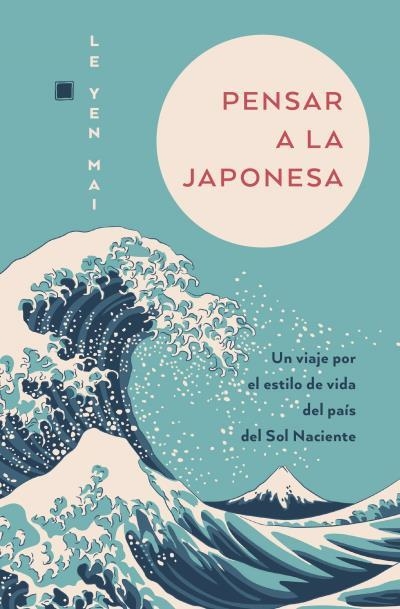 Pensar a la japonesa | 9788419130792 | Yen Mai, Le | Llibreria online de Figueres i Empordà