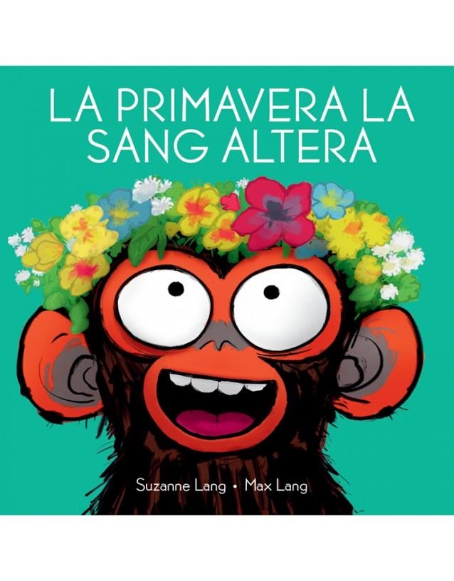 La primavera la sang altera | 9788418696350 | Lang, Suzanne | Llibreria online de Figueres i Empordà