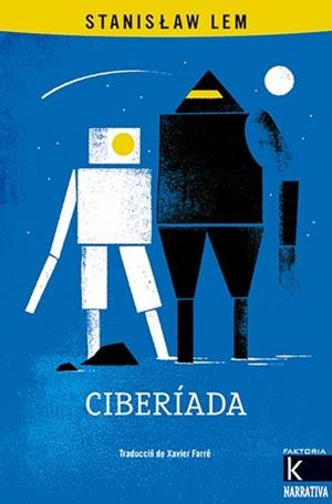 Ciberíada | 9788410387201 | Lem, Stanislaw | Librería online de Figueres / Empordà