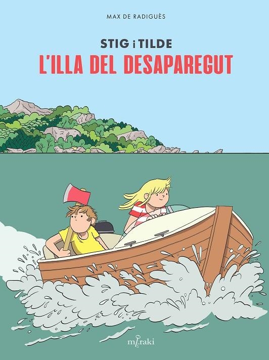 Stig i Tilde. L'illa del desaparegut | 9791399061178 | de Radiguès, Max | Librería online de Figueres / Empordà