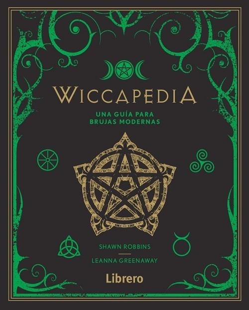 WICCAPEDIA | 9789463592314 | Greenaway Leanna, Robbins Shawn | Llibreria online de Figueres i Empordà