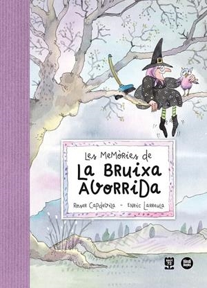 Les memòries de la Bruixa Avorrida | 9788418288531 | Larreula i Vidal, Enric/Capdevila i Valls, Roser | Llibreria online de Figueres i Empordà