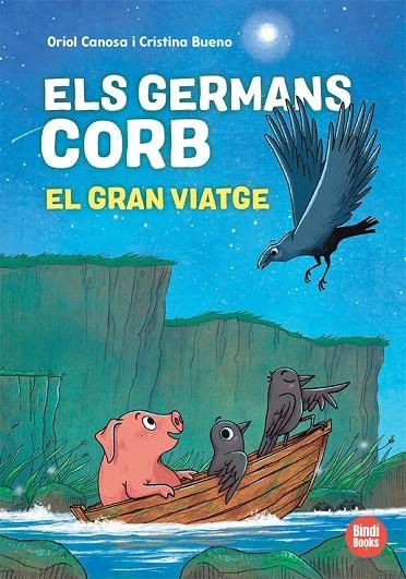 Els germans Corb #02. El gran viatge | 9791387594039 | Canosa, Oriol | Librería online de Figueres / Empordà