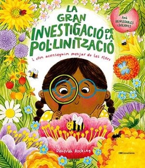 La gran investigació de la pol·linització | 9788413564593 | Hocking, Deborah | Librería online de Figueres / Empordà