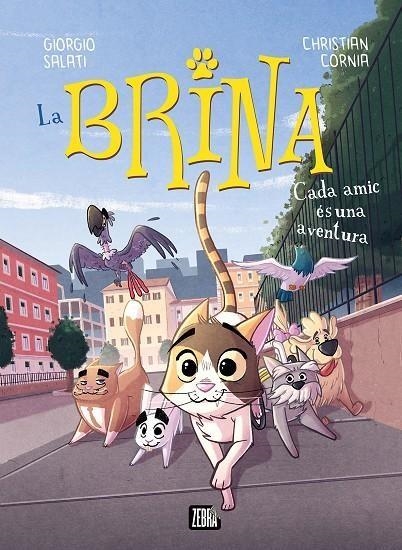 La Brina #02. Cada amic és una aventura | 9788410302983 | Salati, Giorgio/Cornia, Christian | Librería online de Figueres / Empordà
