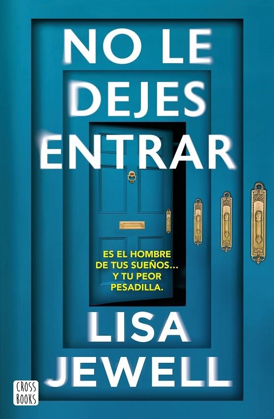 No le dejes entrar | 9788408308621 | Jewell, Lisa | Llibreria online de Figueres i Empordà