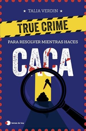 True crime para resolver mientras haces caca | 9791387869076 | Verdin, Talia | Librería online de Figueres / Empordà