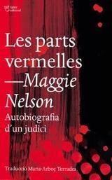LES PARTS VERMELLES | 9791387672188 | Nelson, Maggie | Llibreria online de Figueres i Empordà