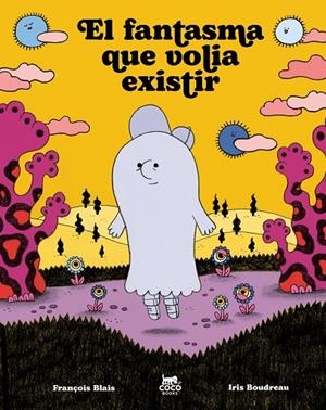 El fantasma que volia existir | 9791399037050 | Blais, François | Librería online de Figueres / Empordà
