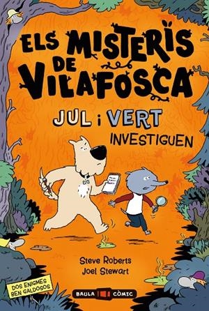 Els misteris de Vilafosca. JUL i VERT #01. Investiguen | 9788447955091 | Roberts, Steve/Stewart, Joel | Librería online de Figueres / Empordà