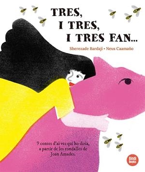 Tres, i tres, i tres fan... | 9791387594114 | Bardají, Sherezade | Librería online de Figueres / Empordà