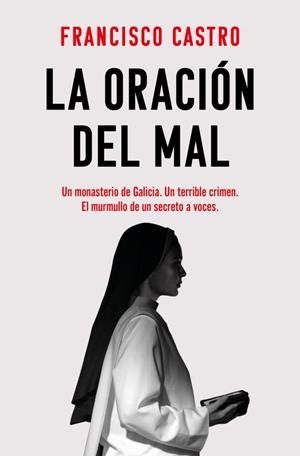 La oración del mal | 9788410442221 | Castro, Francisco | Llibreria online de Figueres i Empordà