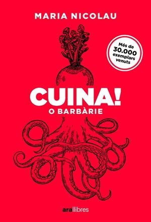 Cuina! O barbàrie. Ed 2025 | 9788411731553 | Nicolau i Rocabayera, Maria | Llibreria online de Figueres i Empordà