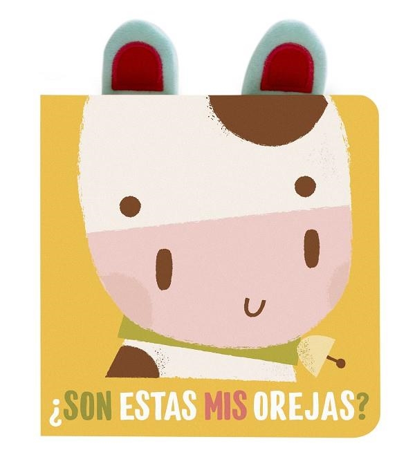 ¿Son estas mis orejas? Vaca | 9788408202561 | YOYO | Librería online de Figueres / Empordà