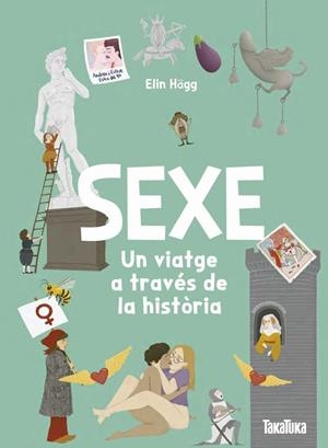 Sexe. Un viatge a través de la història | 9791387718152 | Elin Hägg, Elin | Llibreria online de Figueres i Empordà