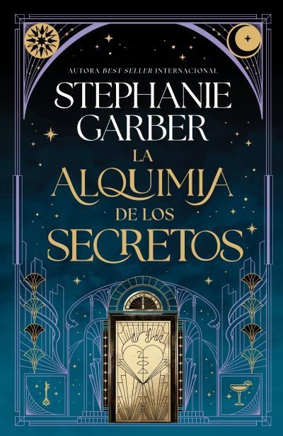 La alquimia de los secretos | 9791387595296 | Garber, Stephanie | Llibreria online de Figueres i Empordà