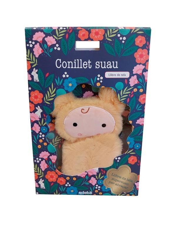 CONILLET SUAU. Llibre de tela supersuau per abraçar | 9788468375212 | Brooks, Susie | Llibreria online de Figueres i Empordà