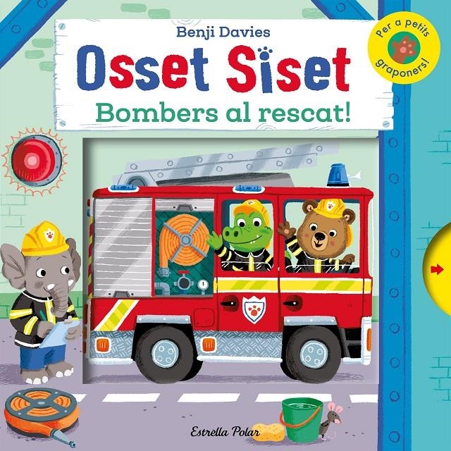 Osset Siset. Bombers al rescat! | 9788490575543 | Davies, Benji | Librería online de Figueres / Empordà