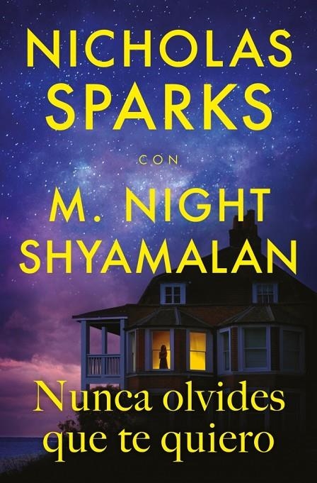 Nunca olvides que te quiero | 9788410274396 | Sparks, Nicholas/Shyamalan, M. Night | Llibreria online de Figueres i Empordà