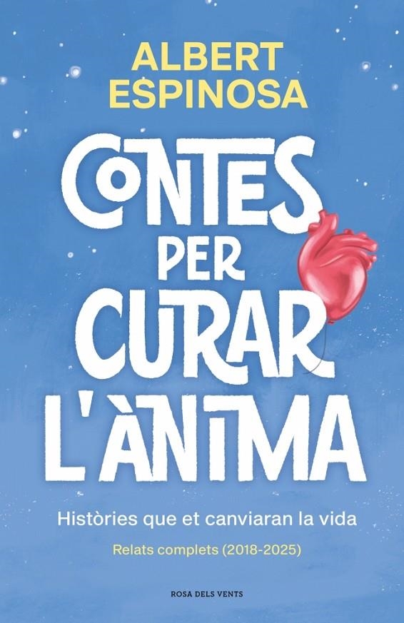 Contes per curar l'ànima. Històries que et canviaran la vida | 9791387653057 | Espinosa, Albert | Llibreria online de Figueres i Empordà