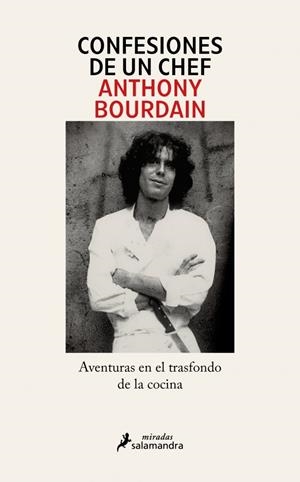 Confesiones de un chef | 9791387640576 | Bourdain, Anthony | Llibreria online de Figueres i Empordà
