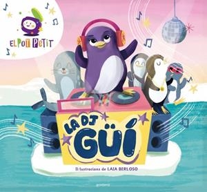 La DJ Güí | 9791387809003 | El Pot Petit | Llibreria online de Figueres i Empordà