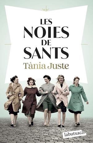 Les noies de Sants | 9791387802202 | Juste, Tània | Llibreria online de Figueres i Empordà