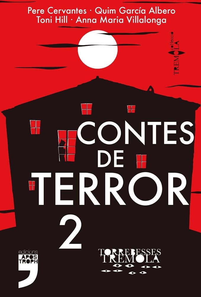 Contes de terror 2 | 9788494791437 | Cervantes, Pere/García Albero, Quim/Hill, Toni/Villalonga Fernández, Anna Maria | Llibreria online de Figueres i Empordà