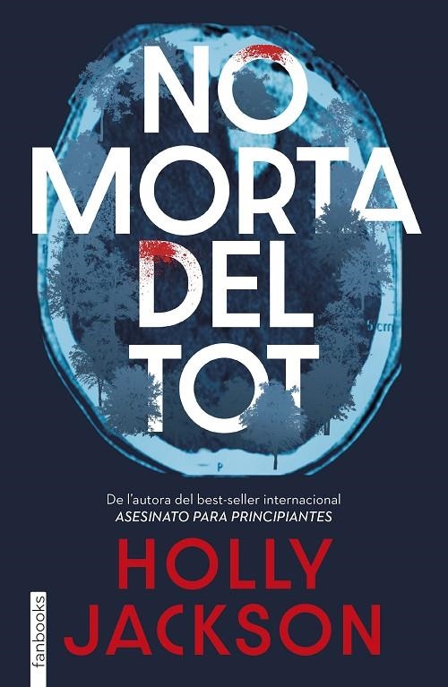 No morta del tot | 9788410028630 | Jackson, Holly | Llibreria online de Figueres i Empordà