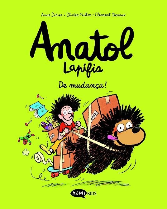 Anatol Lapifia #09. De mudança! | 9791387744120 | Didier, Anne/Muller, Olivier | Llibreria online de Figueres i Empordà