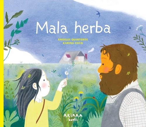 Mala herba | 9788418972850 | Quinteros, Ángeles | Llibreria online de Figueres i Empordà