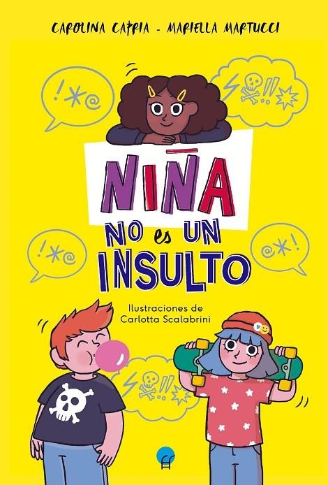 Niña no es un insulto | 9788419472274 | Capria, Carolina/Martucci, Mariella | Librería online de Figueres / Empordà