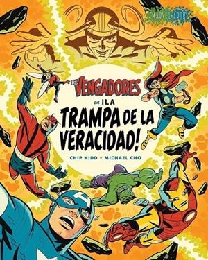 Los Vengadores en ¡La trampa de la veracidad! | 9791370131661 | Kidd, Chip/ Cho, Michael | Llibreria online de Figueres i Empordà