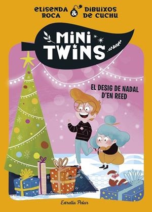 Minitwins 6. El desig de Nadal d'en Reed | 9791387782986 | Roca Palet, Elisenda | Llibreria online de Figueres i Empordà