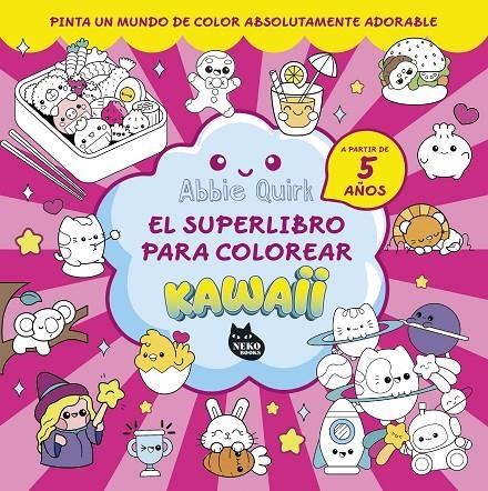 El superlibro para colorear kawaii | 9788410427150 | Quirk, Abbie | Llibreria online de Figueres i Empordà