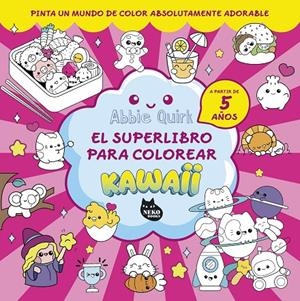 El superlibro para colorear kawaii | 9788410427150 | Quirk, Abbie | Llibreria online de Figueres i Empordà