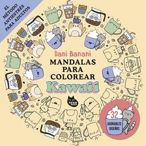 Mandalas para colorear kawaii | 9788410427167 | Banani, Dani | Llibreria online de Figueres i Empordà