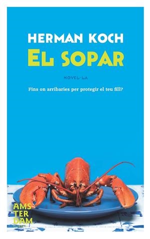 El sopar | 9788492941223 | Koch, Herman | Llibreria online de Figueres i Empordà