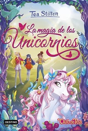 La magia de los unicornios | 9788408308959 | Stilton, Tea | Llibreria online de Figueres i Empordà