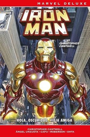 IRON MAN DE CHRISTOPHER CANTWELL MARVEL DELUXE #02 OSCURIDAD, VIEJA AMIGA | 9791370133092 | CAFU / Cantwell, Christopher / Unzueta, Ángel | Llibreria online de Figueres i Empordà