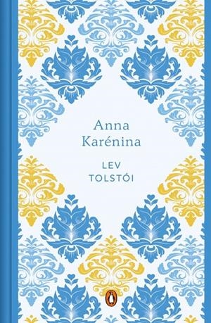 Anna Karénina (edición especial en tapa dura) | 9788491055181 | Tolstoi, Lev | Llibreria online de Figueres i Empordà