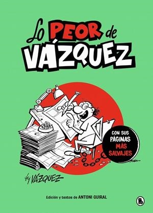 Lo peor de Vázquez | 9788402430779 | Vázquez, Manuel | Llibreria online de Figueres i Empordà