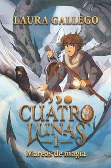 Cuatro lunas 1: Mareas de magia | 9788411829434 | Gallego, Laura | Llibreria online de Figueres i Empordà