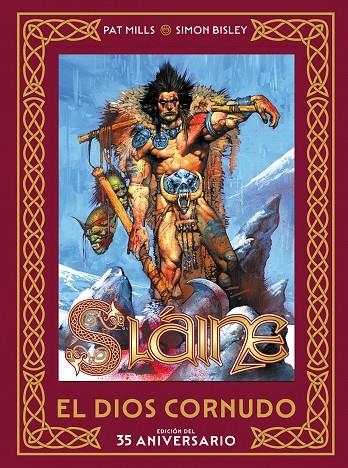 SLAINE: EL DIOS CORNUDO. EDICION DEL 35 ANIVERSARIO | 9788467978018 | SIMON BISLEY/PAT MILLS | Llibreria online de Figueres i Empordà