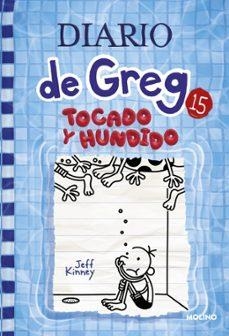 Diario de Greg #15. Tocado y hundido | 9788427221239 | Kinney, Jeff | Llibreria online de Figueres i Empordà
