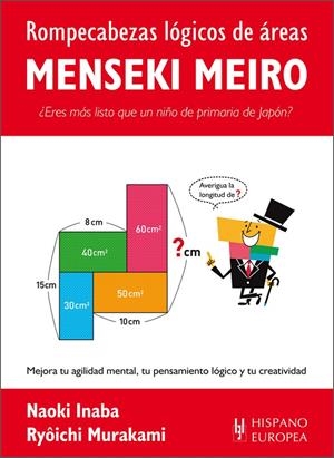 Rompecabezas lógicos de áreas. Menseki meiro | 9788425521218 | Inaba, Naoki/Murakami, Ryôichi | Llibreria online de Figueres i Empordà