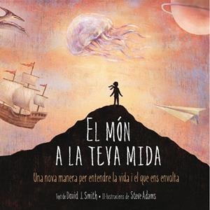 El món a la teva mida | 9788415315193 | Smith, David J./Adams, Steve | Llibreria online de Figueres i Empordà